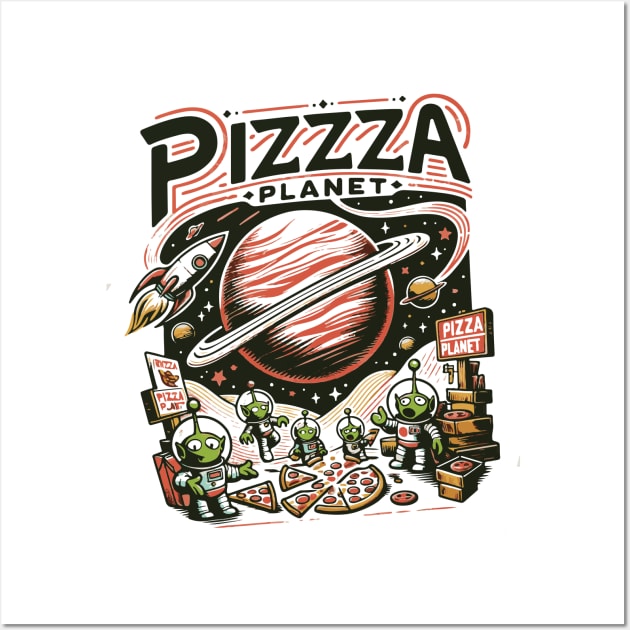 Pizza Planet Tribute - Fan Movie Theater Pizza Planet Movie Tribute - Pizza Planet best Tribute and Designs Piza Pitza Pitsa Planet Tribute - Pizza Lover Pizza Slice - Pizza and Chill Wall Art by TributeDesigns